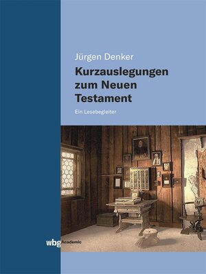 cover image of Kurzauslegungen zum Neuen Testament